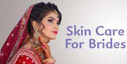 Skin Care For Brides To Be