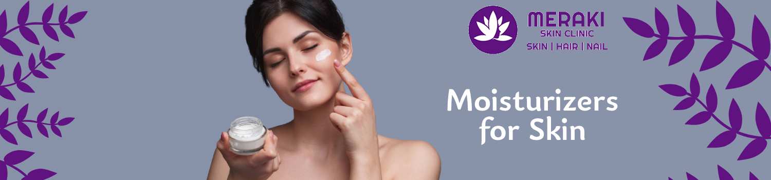 moisturizers for skin