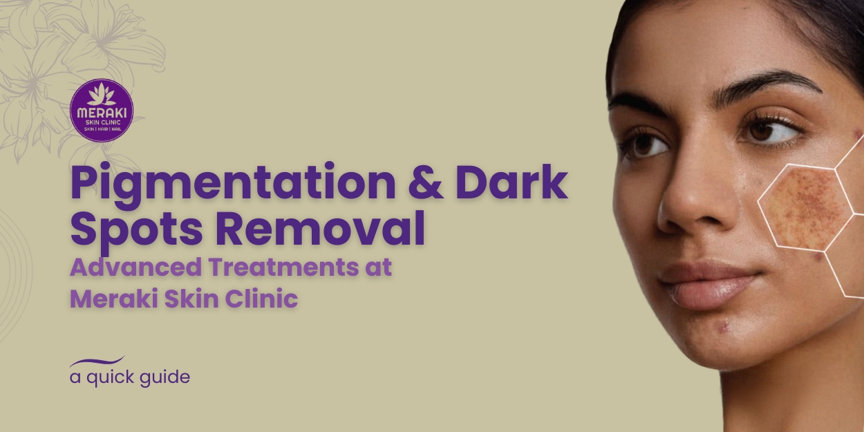 Pigmentation & Dark Spots Removal – Best Skin Care Clinic Gurgaon