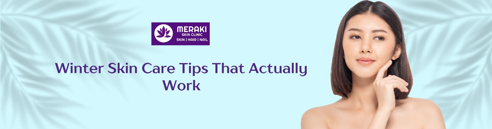 Advanced Winter Skin Treatments Banner