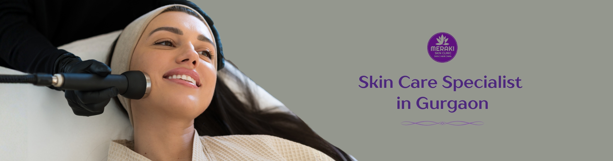 Skin Care Specialist at Meraki Skin Clinic Gurgaon